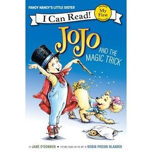 Jojo and the Magic Trick -- Jane O'Connor